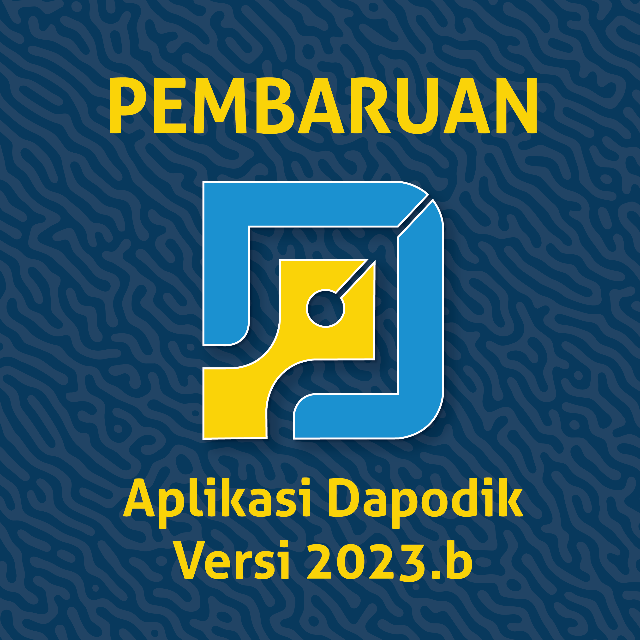 Rilis Perbaikan Aplikasi Dapodik Versi 2023.b