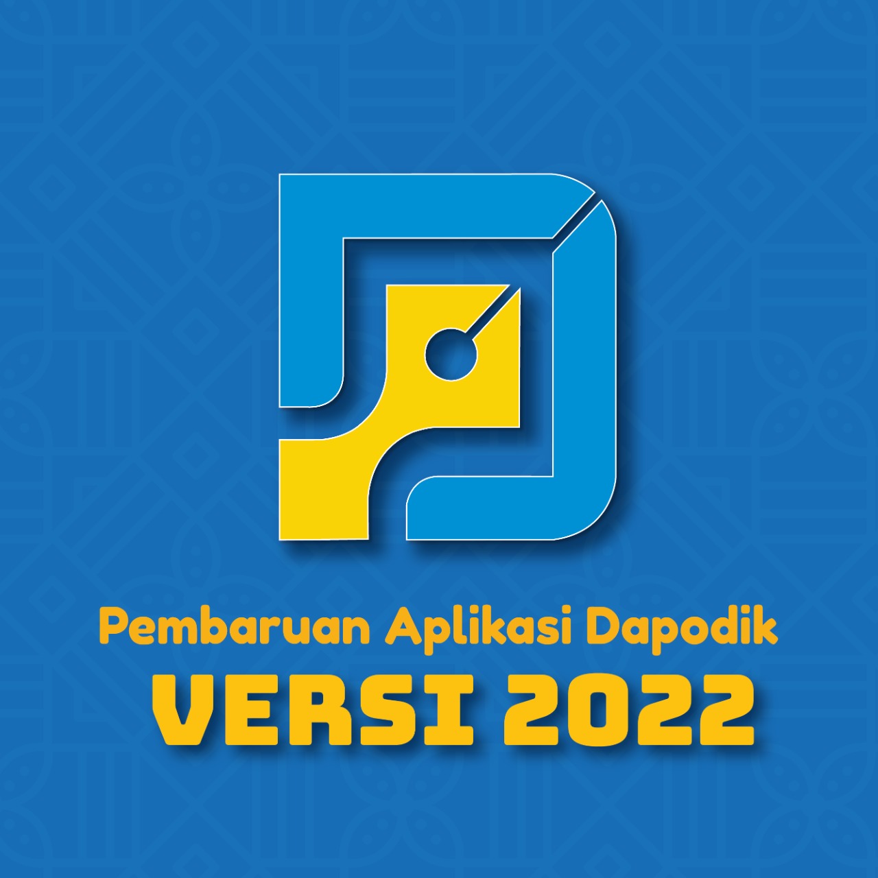 Rilis Aplikasi Dapodik Versi 2022